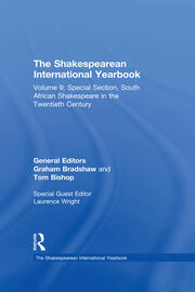 The Shakespearean International Yearbook: Volume 9: Special Section, South African Shakespeare in the Twentieth Century book cover