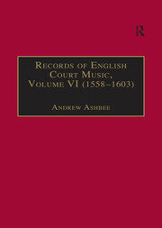 Records of English Court Music: Volume VI: 1588-1603 book cover