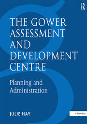 The Gower Assessment and Development Centre: Planning and Administration book cover
