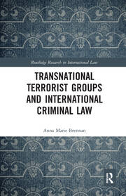 Transnational Terrorist Groups and International Criminal Law book cover