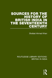 Sources for the History of British India in the Seventeenth Century book cover