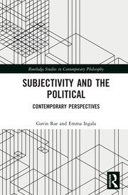 Subjectivity and the Political: Contemporary Perspectives book cover