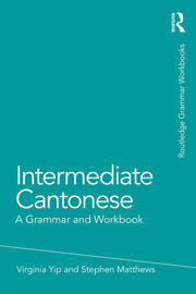 Intermediate Cantonese: A Grammar and Workbook book cover