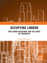 Occupying London: Post-Crash Resistance and the Limits of Possibility book cover