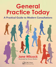 General Practice Today: A Practical Guide to Modern Consultations book cover