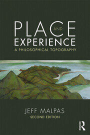 Place and Experience: A Philosophical Topography book cover