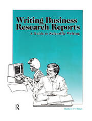 Writing Business Research Reports: A Guide to Scientific Writing book cover