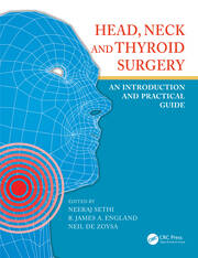 Head, Neck and Thyroid Surgery: An Introduction and Practical Guide book cover