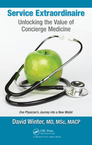 Service Extraordinaire: Unlocking the Value of Concierge Medicine book cover