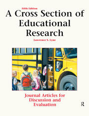 A Cross Section of Educational Research: Journal Articles for Discussion and Evaluation book cover