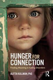 Hunger for Connection: Finding Meaning in Eating Disorders book cover