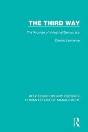 The Third Way: The Promise of Industrial Democracy book cover