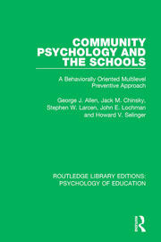 Community Psychology and the Schools: A Behaviorally Oriented Multilevel Approach book cover