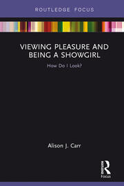Viewing Pleasure and Being a Showgirl: How Do I Look? book cover