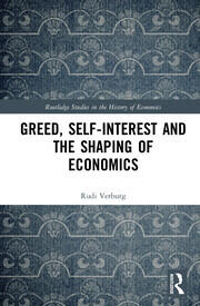 Greed, Self-Interest and the Shaping of Economics book cover
