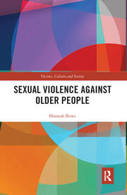 Sexual Violence Against Older People book cover