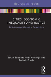 Cities, Economic Inequality and Justice: Reflections and Alternative Perspectives book cover