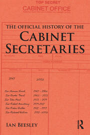 The Official History of the Cabinet Secretaries book cover