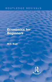 Routledge Revivals: Economics for Beginners (1921) book cover