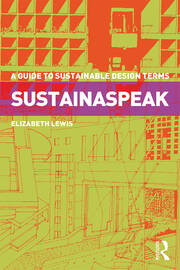 Sustainaspeak: A Guide to Sustainable Design Terms book cover