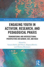 Engaging Youth in Activism, Research and Pedagogical Praxis: Transnational and Intersectional Perspectives on Gender, Sex, and Race book cover