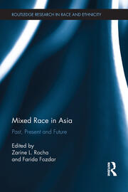 Mixed Race in Asia: Past, Present and Future book cover
