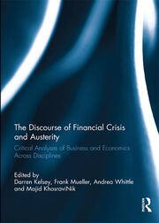 The Discourse of Financial Crisis and Austerity: Critical analyses of business and economics across disciplines book cover