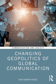 Changing Geopolitics of Global Communication book cover