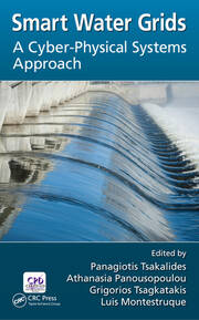 Smart Water Grids: A Cyber-Physical Systems Approach book cover
