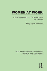 Women at Work: A Brief Introduction to Trade Unionism for Women book cover