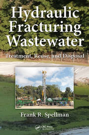 Hydraulic Fracturing Wastewater: Treatment, Reuse, and Disposal book cover