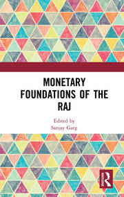 Monetary Foundations of the Raj book cover
