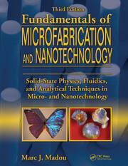 Fundamentals of Microfabrication and Nanotechnology, Three-Volume Set book cover
