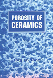 Porosity of Ceramics: Properties and Applications book cover