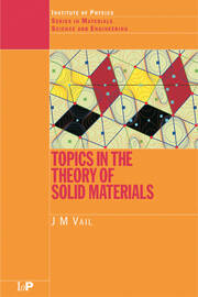 Topics in the Theory of Solid Materials book cover