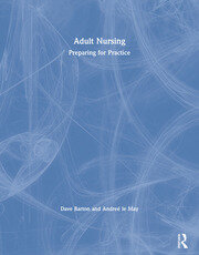 Adult Nursing: Preparing for Practice book cover