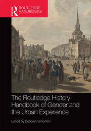 The Routledge History Handbook of Gender and the Urban Experience book cover