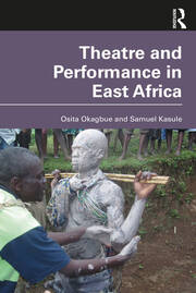 Theatre and Performance in East Africa book cover