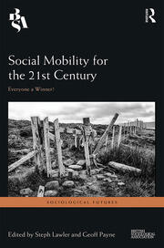 Social Mobility for the 21st Century: Everyone a Winner? book cover