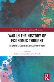 War in the History of Economic Thought: Economists and the Question of War book cover