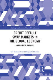 Credit Default Swap Markets in the Global Economy: An Empirical Analysis book cover