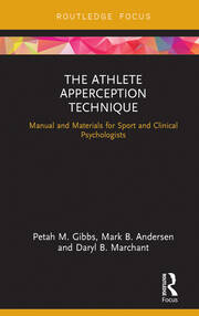 The Athlete Apperception Technique: Manual and Materials for Sport and Clinical Psychologists book cover