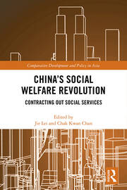 China's Social Welfare Revolution: Contracting Out Social Services book cover