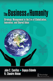 The Business of Humanity: Strategic Management in the Era of Globalization, Innovation, and Shared Value book cover