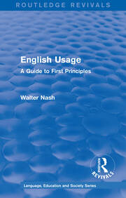 Routledge Revivals: English Usage (1986): A Guide to First Principles book cover