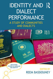 Identity and Dialect Performance: A Study of Communities and Dialects book cover