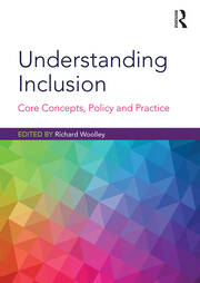 Understanding Inclusion: Core Concepts, Policy and Practice book cover