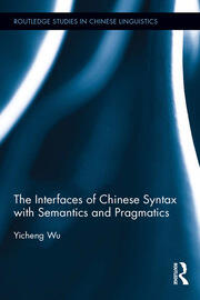 The Interfaces of Chinese Syntax with Semantics and Pragmatics book cover