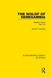 The Wolof of Senegambia: Western Africa Part XIV book cover