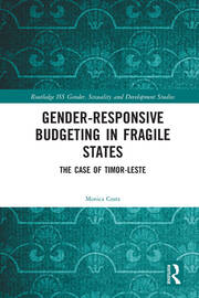 Gender Responsive Budgeting in Fragile States: The Case of Timor-Leste book cover